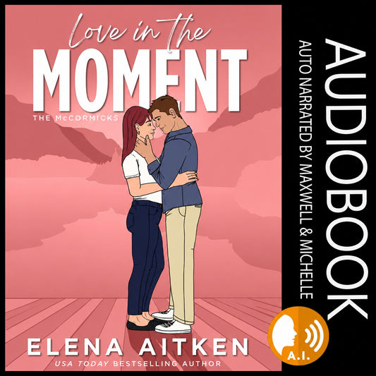 Love in The Moment Audio