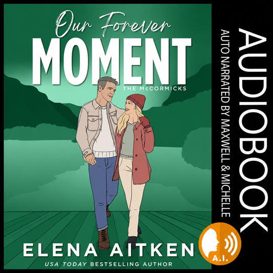 Our Forever Moment Audiobook